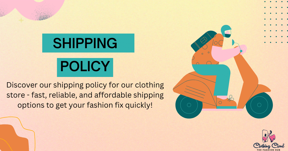 shipping-policy-for-clothing-store-clothing-clone