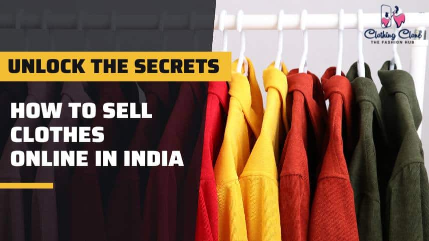 how-to-sell-clothes-online-in-india-by-clothing-clone