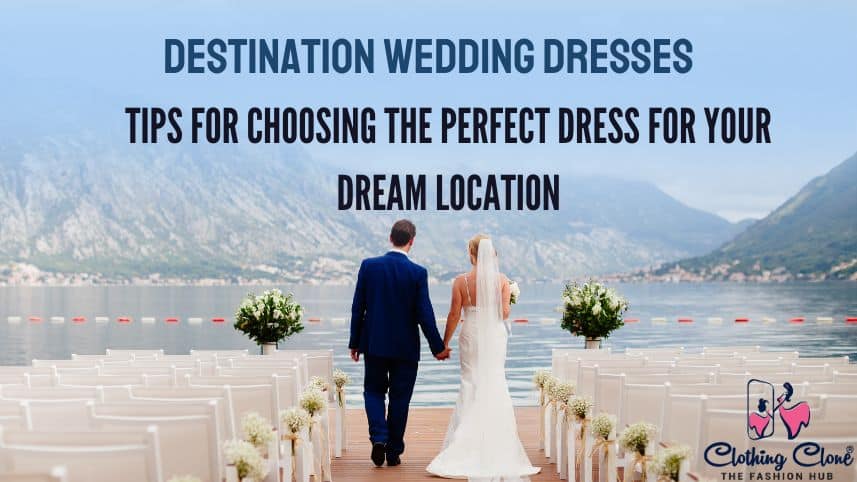 destination wedding dresses tips