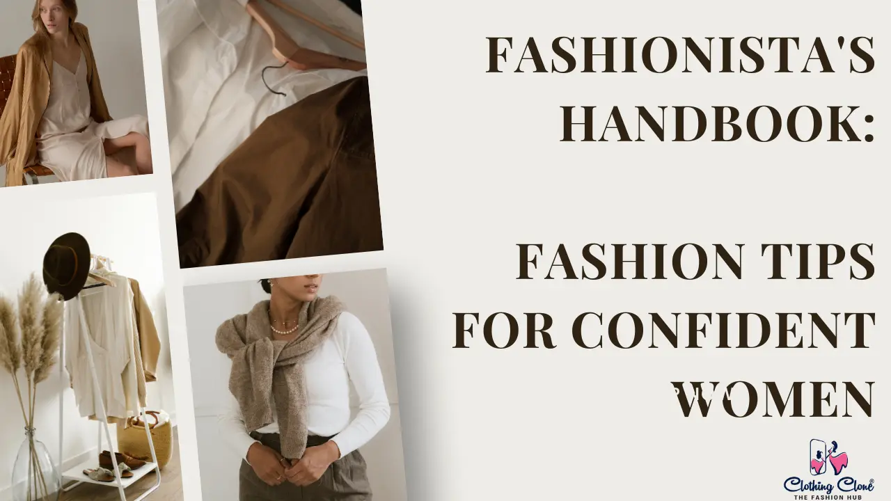 Fashionista's Handbook Fashion Tips for Confident Women