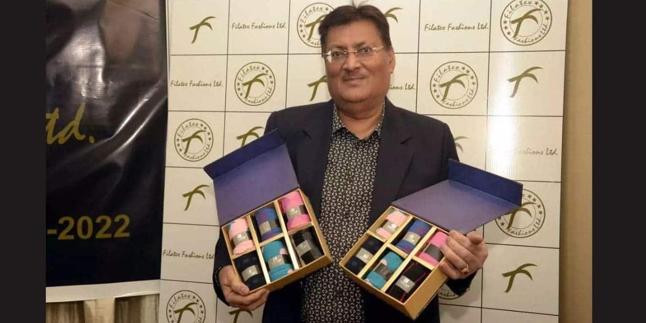 Prabhat Sethia, the managing director of Filatex Fashions