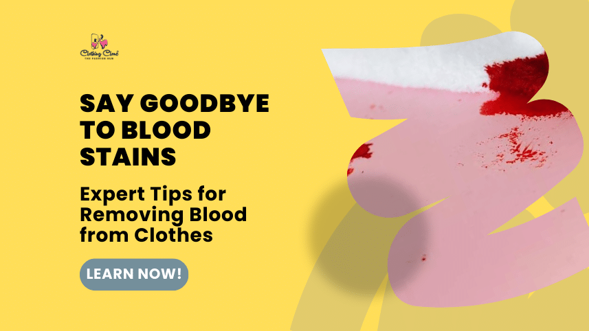 Say Goodbye to Blood Stains Expert Tips for Removing Blood from Clothes