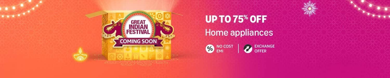 Upto 75% OFF on home applliances during this Amazon Great Indian Festival