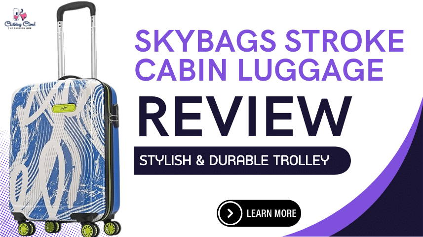 Skybags Stroke Cabin Luggage Review Stylish & Durable Trolley